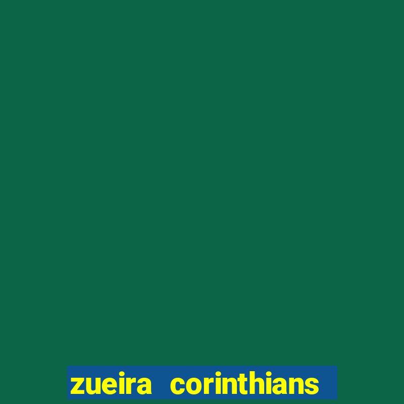 zueira corinthians contra palmeiras